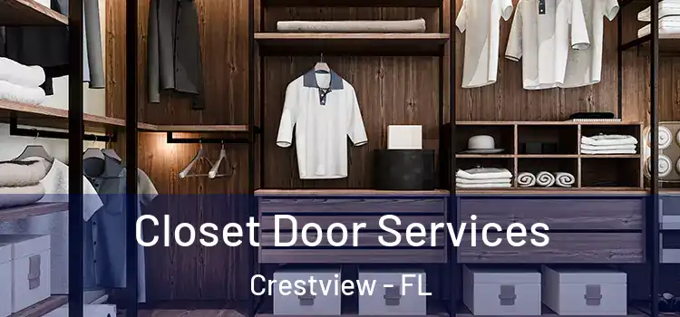 Closet Door Services Crestview - FL