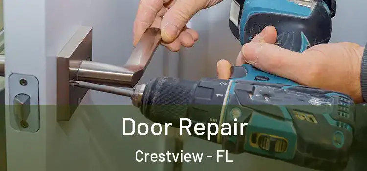 Door Repair Crestview - FL