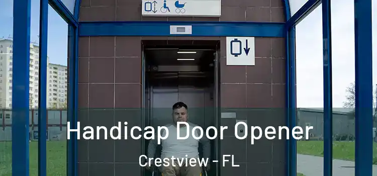 Handicap Door Opener Crestview - FL