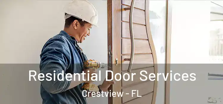 Residential Door Services Crestview - FL