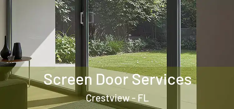 Screen Door Services Crestview - FL