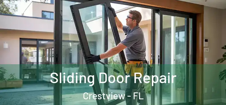 Sliding Door Repair Crestview - FL